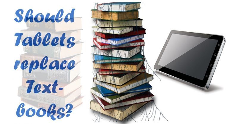 Should Tablets Replace Textbooks