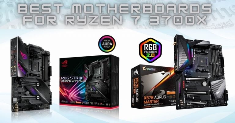 Best Motherboard For Ryzen 7 3700X